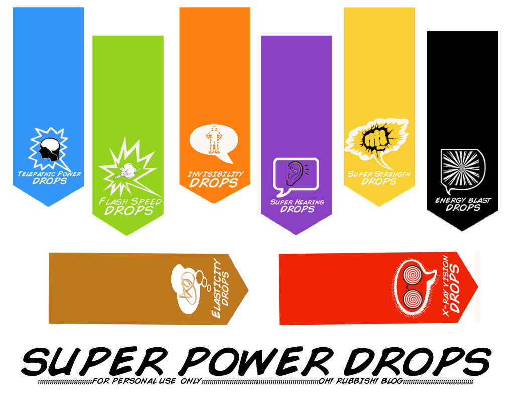 SUPER POWER DROPS Printable by oh! rubbish! blog