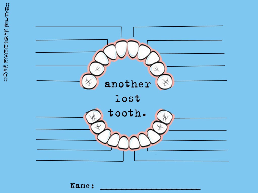 Another Lost Tooth Chart by: oh! rubbish! blog