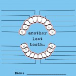 Another Lost Tooth Chart by: oh! rubbish! blog