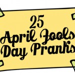 25 April Fools Day Pranks by oh rubbish blog