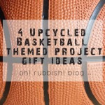 Basketball Upcycled Projects :: Basketball Gift Ideas :: Fathers Day Gift Ideas by oh! rubbish! blog